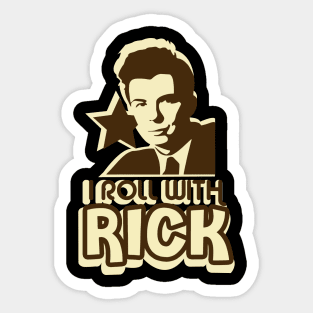 I Roll With Rick Sticker